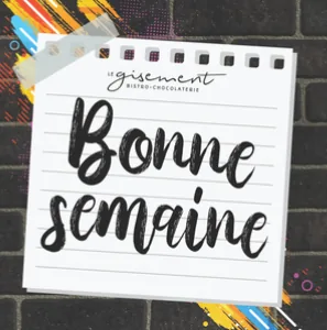 Bonne semaine