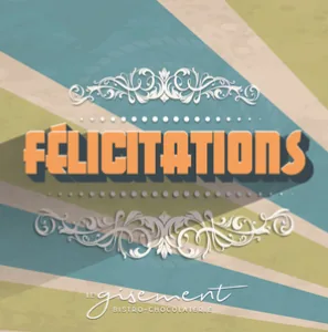 Félicitations